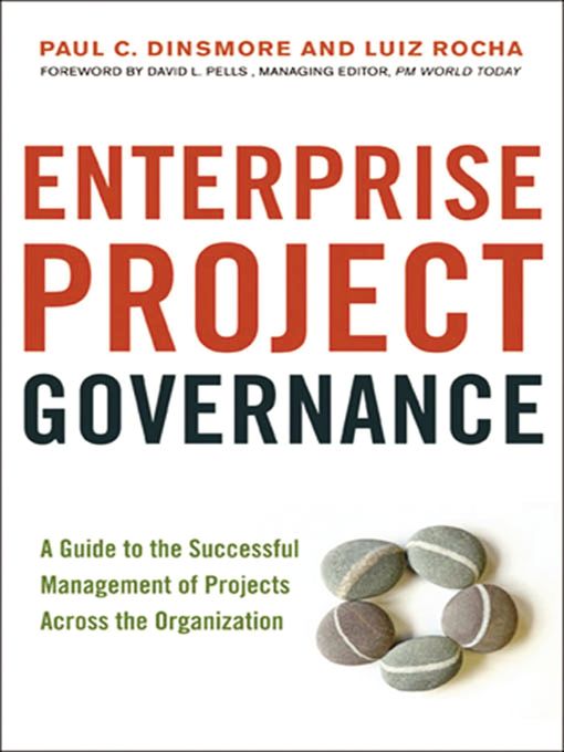 Title details for Enterprise Project Governance by Paul C.  Dinsmore - Available